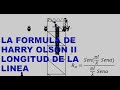 La formula de Harry Olson II longitud de la linea