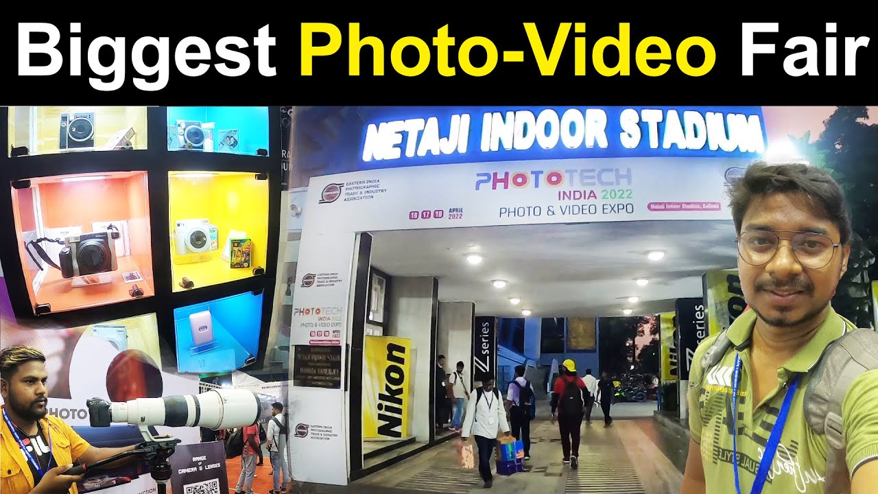 Kolkata Photo And Video Expo 2022, Phototech India 2022