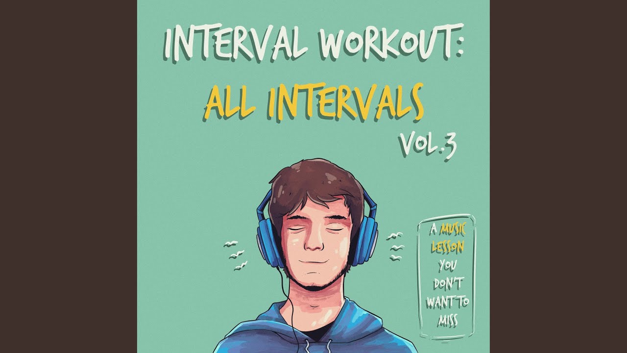 All Intervals Ear Training Exercise Vol. 3, Pt. 32