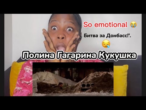 Полина Гагарина. 'Кукушка'-'Битва За Донбасс!'. Reaction!!
