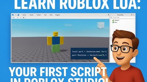 Learn Roblox Lua: Your First Script in Roblox Studio!