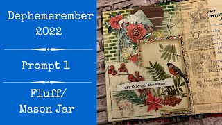 Dephemerember 2022 | Prompt 1 | Fluff/Mason Jar | Junk Journal Ideas | Altered Book