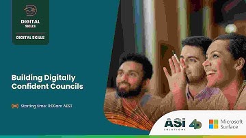 Webinar: Building Digitally Confident Councils. Presented by ASI and Microsoft Surface