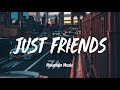 Virginia To Vegas Just Friends Lyrics 노래 가사