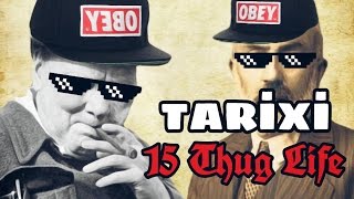 TARİXİ ŞƏXSİYYƏTLƏRDƏN 15 THUG LİFE | (Tarihi Şahsiyetler/Sexsiyyetler Thug Lifelar Türkçe Altyazı)