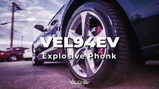 VEL94EV - Explosive Phonk (For Epic Workouts) Resimi