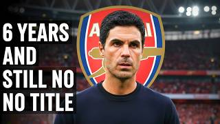 Full Arsenal After 6 Years of Arteta — Genius Rebuild or Title Failure Guide