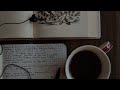 a playlist to read/study in your room (dark academia)