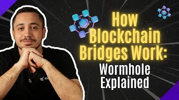 How Blockchain Bridges Work: Wormhole Explained | DeFi 5