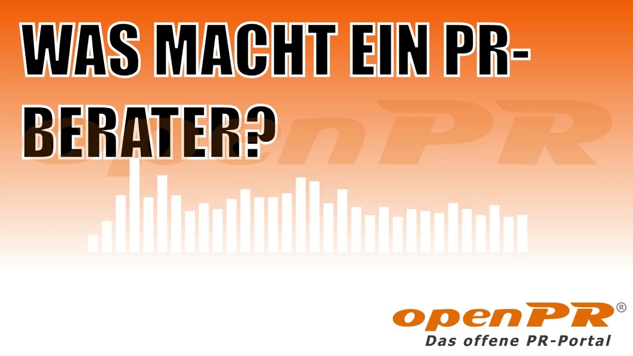 Was macht ein PR-Berater? - Definition, Voraussetzungen und Aufgaben im Beruf