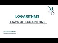 Laws of Logarithms Explained!! | LOGARITHMS | LOGS