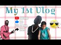 My 1st Vlog...💯🔥#like #viralvideo #subscribe #vlog #funny #funnyvideo #funnyshorts