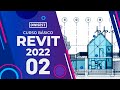 Introducción a Revit 2022 - Curso Básico Parte 2