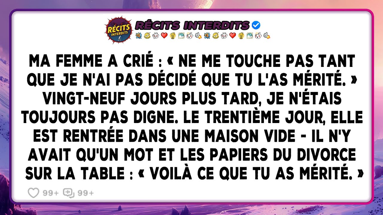 Ma Femme A Crié : « Ne Me Touche Pas Tant Que Je N'ai Pas Décidé Que Tu L'as Mérité. » Vingt-neuf...