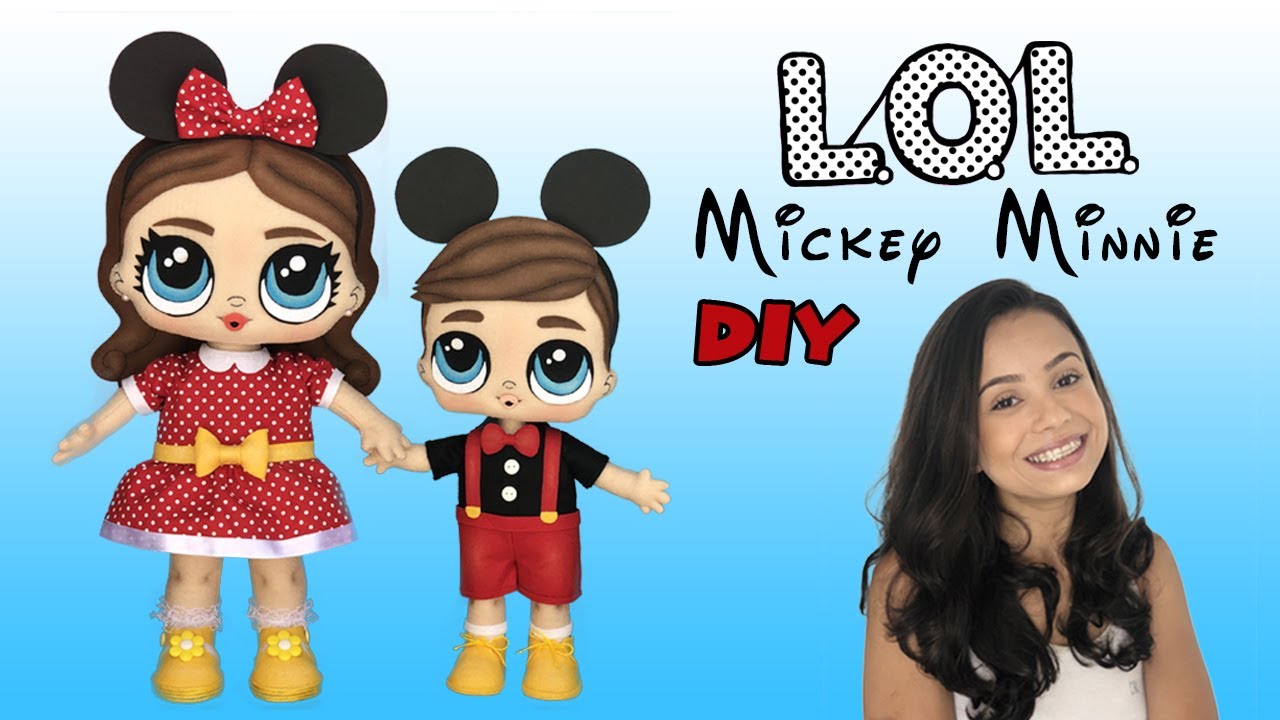 DIY Como Fazer Boneca Lol Minnie e Boneco Lol Boy Mickey