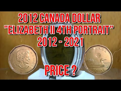 2012 - 1 Dollar Coin - Elizabeth II 4TH Portrait - Canada - Price Update!