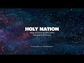 Holy nation  satb piano track  lyrics