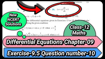 Ncert Class 12 math Differential Equation Exercise -9.5 QN-10 ex 9.5 solutions ncert maths