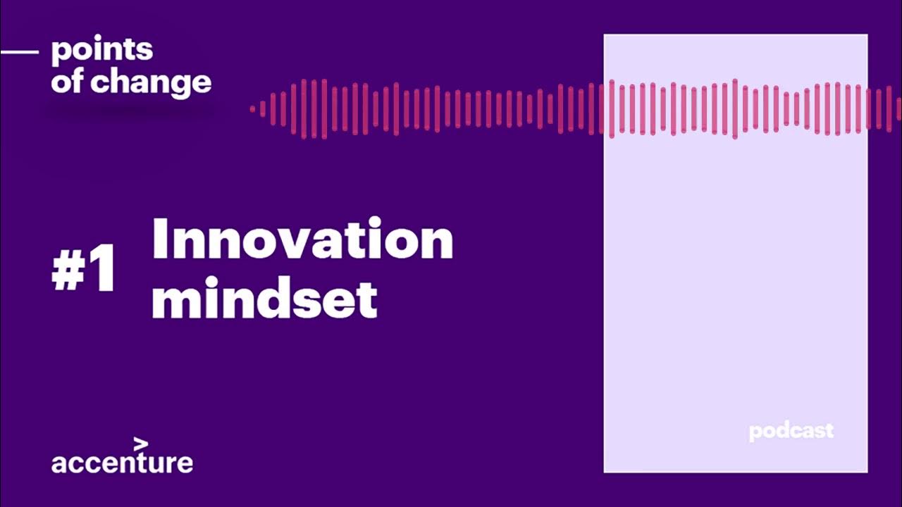 1. Points of Change – Innovation Mindset