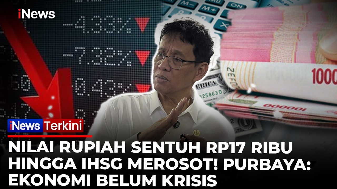 Rupiah Tembus Rp17.000 dan IHSG Anjlok, Purbaya: Ini Belum Krisis | iNews Terkini 10/3