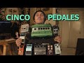 5 PEDALES BÁSICOS PARA UN GUITARRISTA.