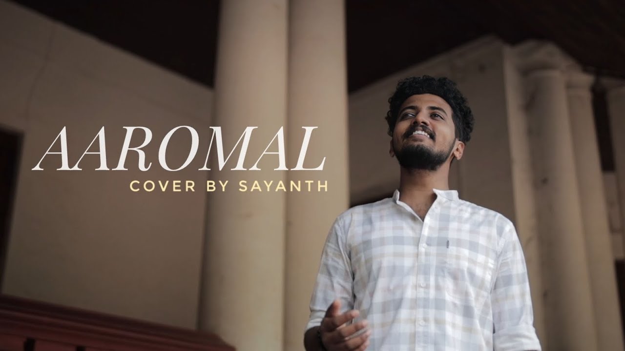 Aaromal | Sitaramam | Cover Version - Sayanth S
