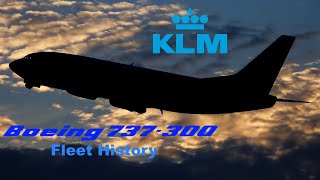 KLM Royal Dutch Airlines Boeing 737-300 Fleet History (1986-2011)