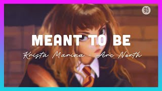 Meant To Be -  feat . Krista Marina, Arc North [1 HOUR LOOP]  | TIK TOK ♪♪