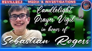 💥Sebastian Rogers Candlelight Prayer Vigil In Honor! Celebration Of Life Church💥#SebastianRogers
