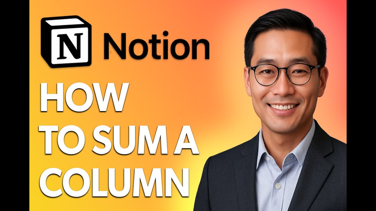 How To Sum A Column On Notion [Step by Step Guide]