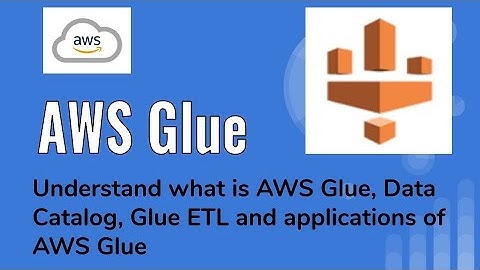 AWS Glue | What is AWS Glue | ETL | Glue Data Catalog | Serverless