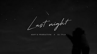 Diddy - Last night (Ashy'G Production X Dj Tylo) 