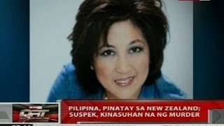 Pilipina, pinatay sa New Zealand; suspek, kinasuhan na ng murder Pilipina, pinatay sa New Zealand; suspek, kinasuhan na ng murder