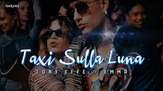 Tony Effe, Emma - TAXI SULLA LUNA (Lyrics/Testo) Resimi