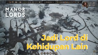 Jadi Lord di Kehidupan Lain | Manor Lords Indonesia