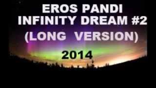 Eros Pandi Infinity Dream#2 NEW AGE AMBIENT 2014