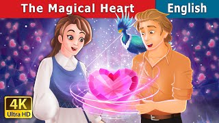 The Magical Heart Story | Stories for Teenagers | @EnglishFairyTales