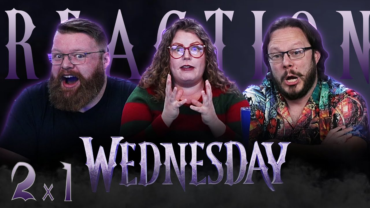 Wednesday 2x1 REACTION!! "Here We Woe Again"