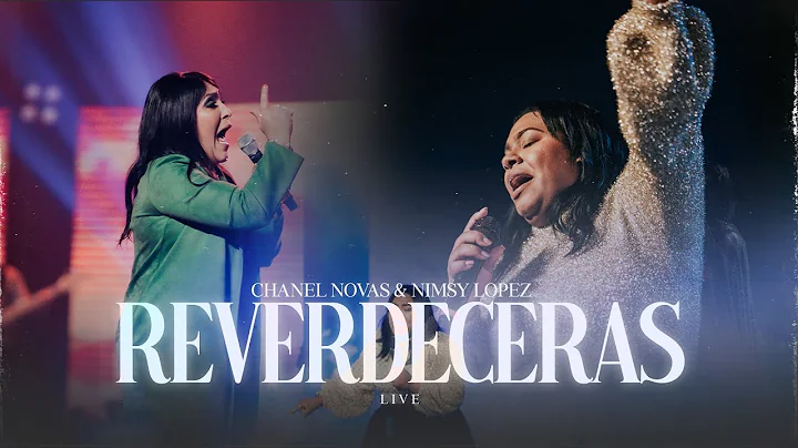 Chanel Novas, Nimsy Lopez - Reverdecers (Video Liv...