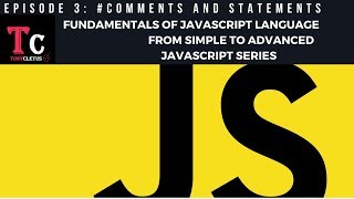 Fundamentals Of JavaScript Language  Episode 3  -Comments And Statements Profile