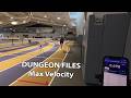 Dungeon Files 032 - Max Velocity┃Tripod City