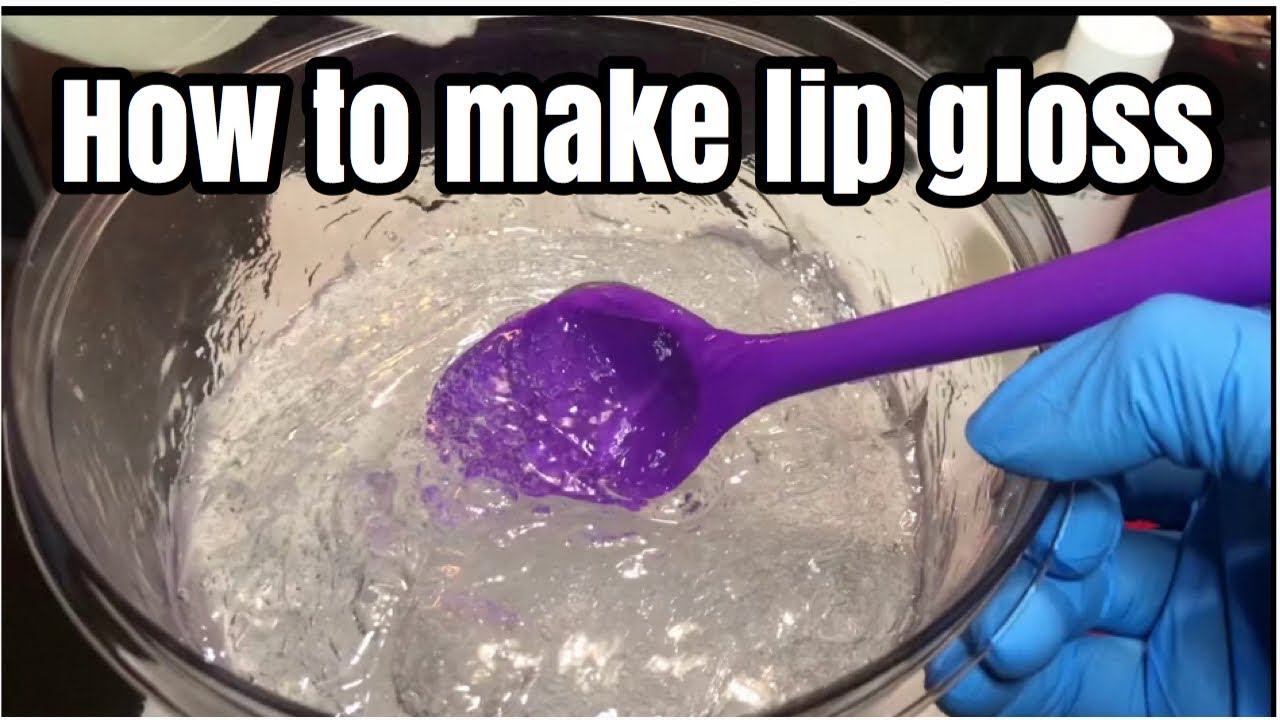 How To Make The Perfect Lip Gloss Part 1 Base YouTube How To Make The Perfect Lip Gloss Part 1 Base YouTube