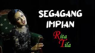 Segagang Impian - Rita Tila