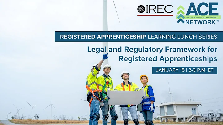 Legal and Regulatory Framework for Registered Apprenticeships Webinar