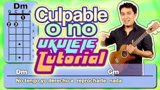 Video thumbnail of "CULPABLE O NO Luis Miguel Letra Ukulele Tutorial Acordes | Lapnayh"