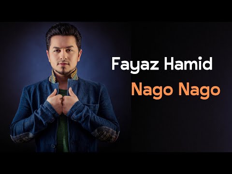 Fayaz Hamid Nago Nago 