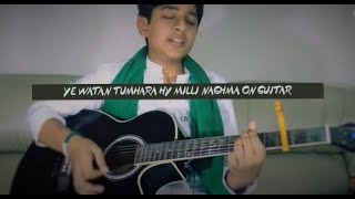 Ye watan tumhara hy ( mili naghma ) on guitar. screenshot 5