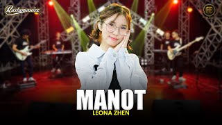 LEONA ZHEN - MANOT | Feat. RASTAMANIEZ (  Live Version )
