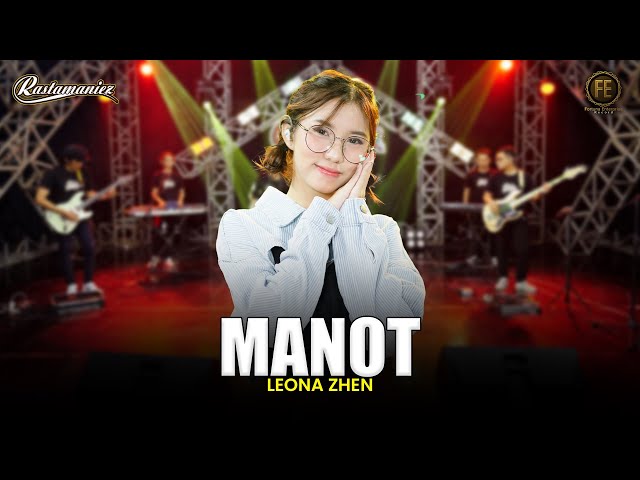 LEONA ZHEN - MANOT | Feat. RASTAMANIEZ ( Official Live Version ) class=