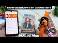 How to connect i9 ultra max smartwatch with mobile phone